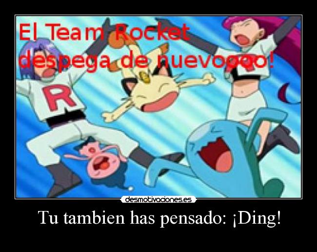 Tu tambien has pensado: ¡Ding! -