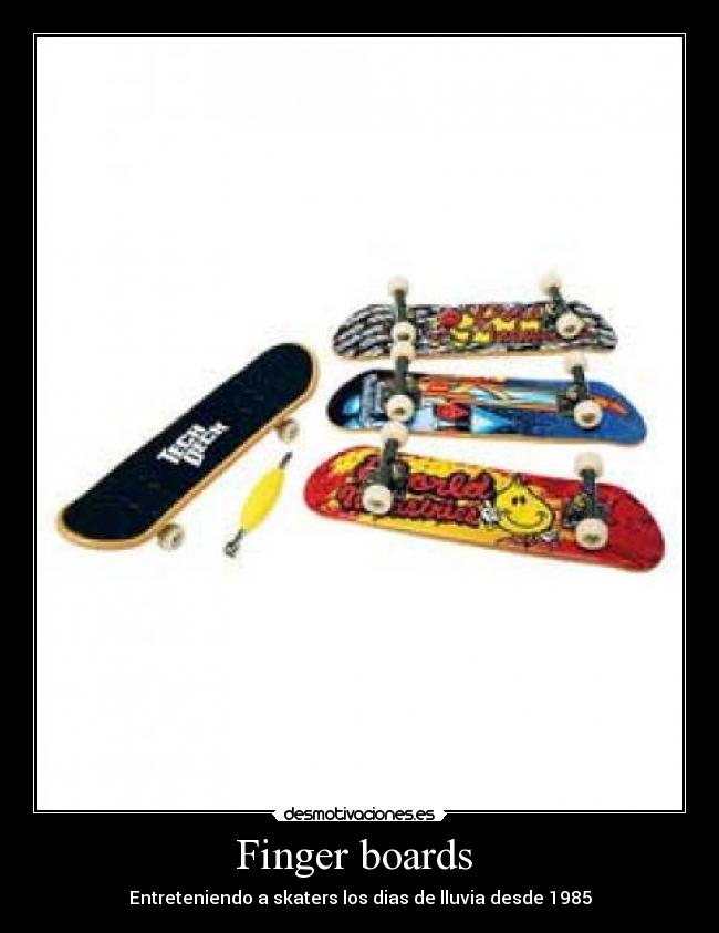 Finger boards -