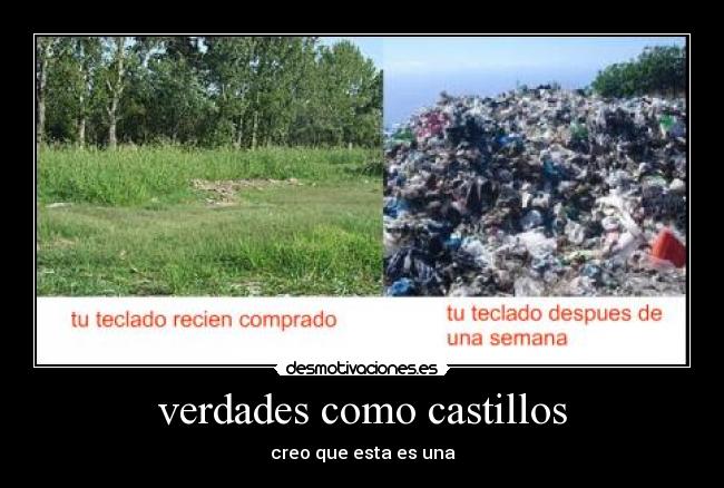 verdades como castillos -