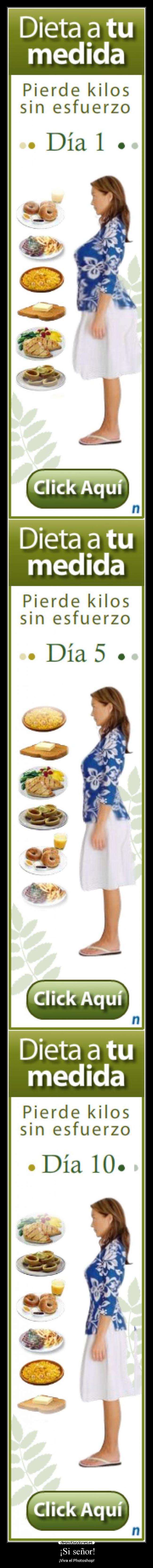 ¡Si señor! - ¡Viva el Photoshop!