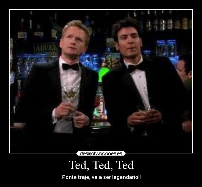 Ted, Ted, Ted -