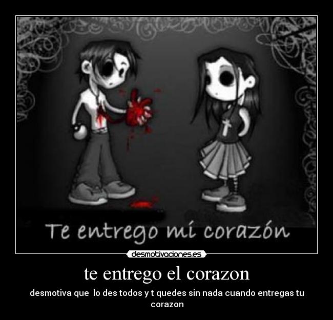 carteles corazon entrego corazon desmotivaciones