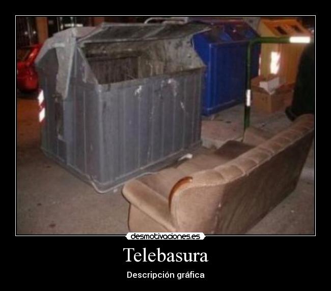 Telebasura -