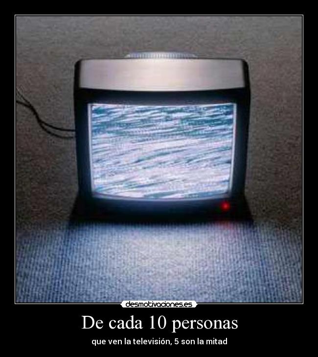 De cada 10 personas - 