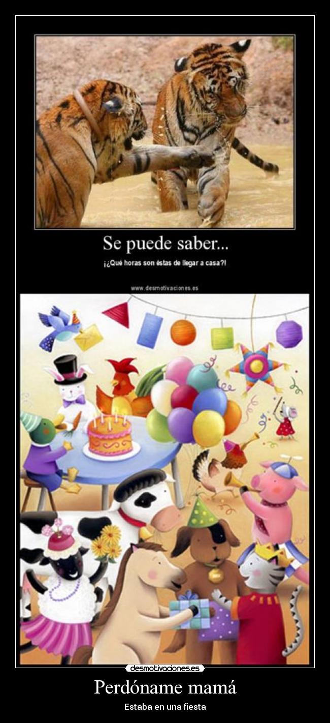 Perdóname mamá - Estaba en una fiesta