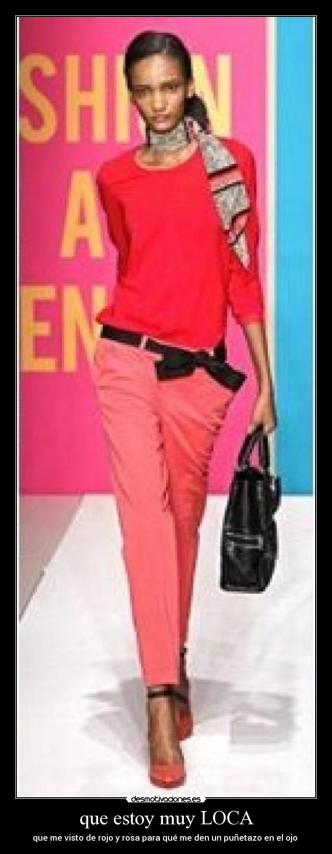 que estoy muy LOCA -