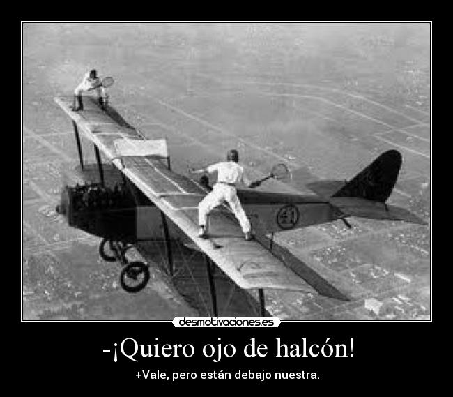 carteles tenis avion ojo halcon desmotivaciones