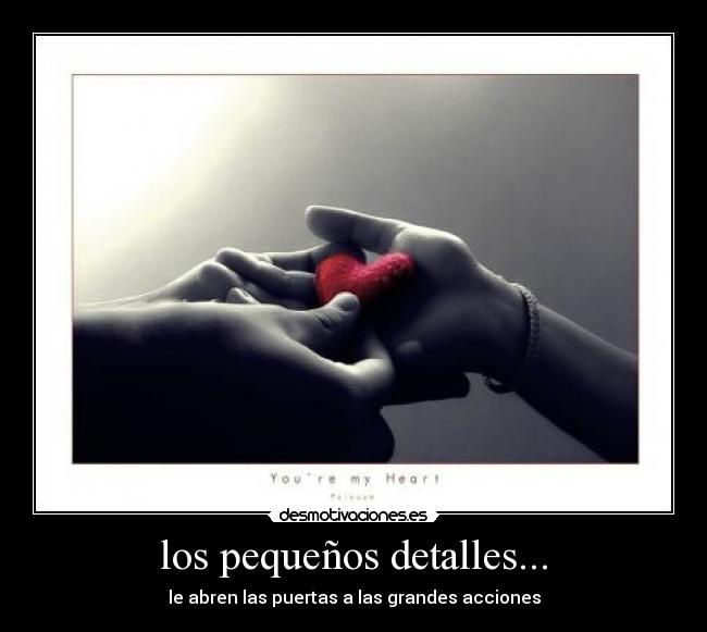 los pequeños detalles... - 