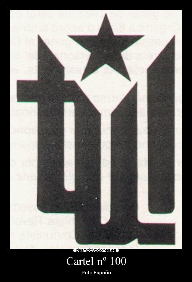 Cartel nº 100 - Puta España