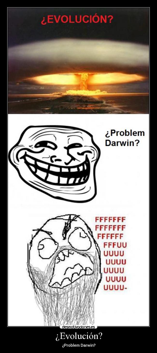 ¿Evolución? - ¿Problem Darwin?