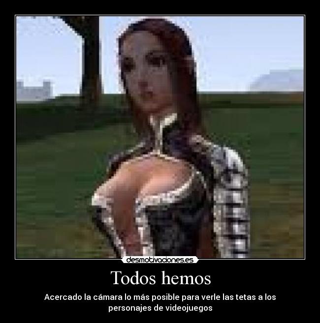 Todos hemos -