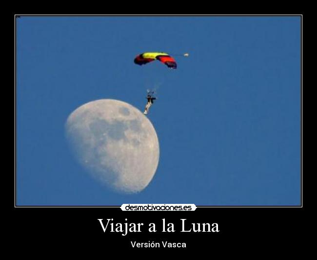 Viajar a la Luna - Versión Vasca