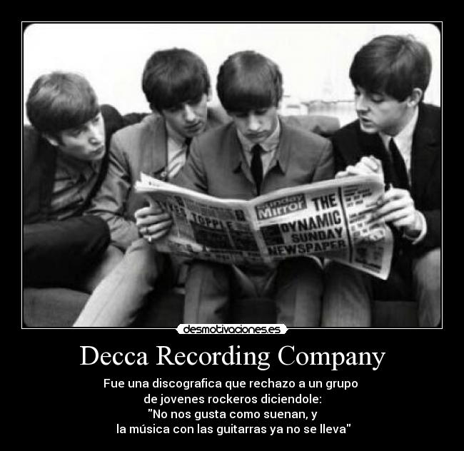 carteles the beatles decca recording company musica con las guitarras lleva escuches nadie desmotivaciones