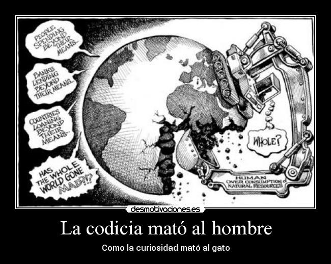 La codicia mató al hombre - 