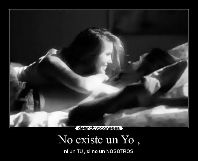 No existe un Yo , -