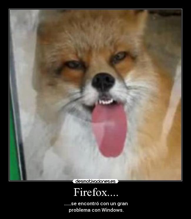 Firefox.... -
