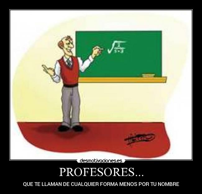 PROFESORES... - 