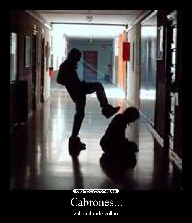 Cabrones... - vallas donde vallas.