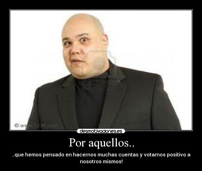Por aquellos.. - 