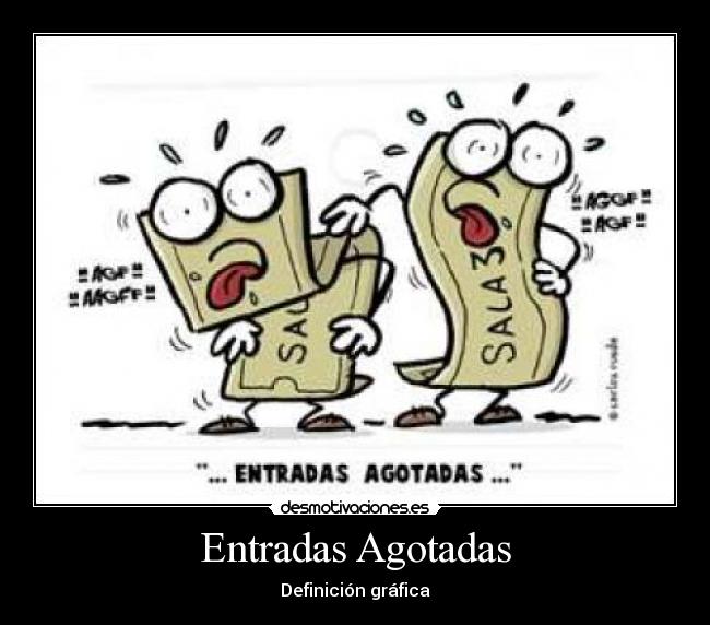 Entradas Agotadas - 