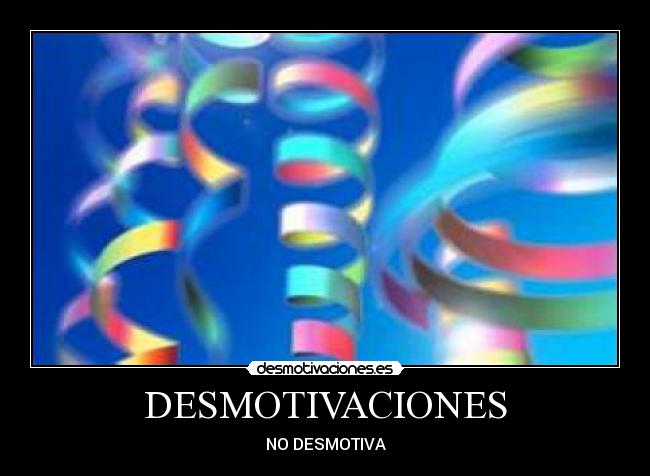 DESMOTIVACIONES - 
