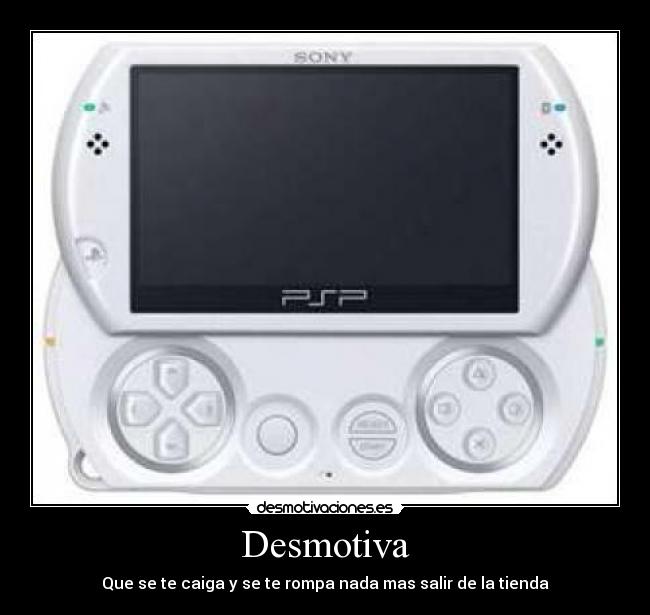 Desmotiva - Que se te caiga y se te rompa nada mas salir de la tienda