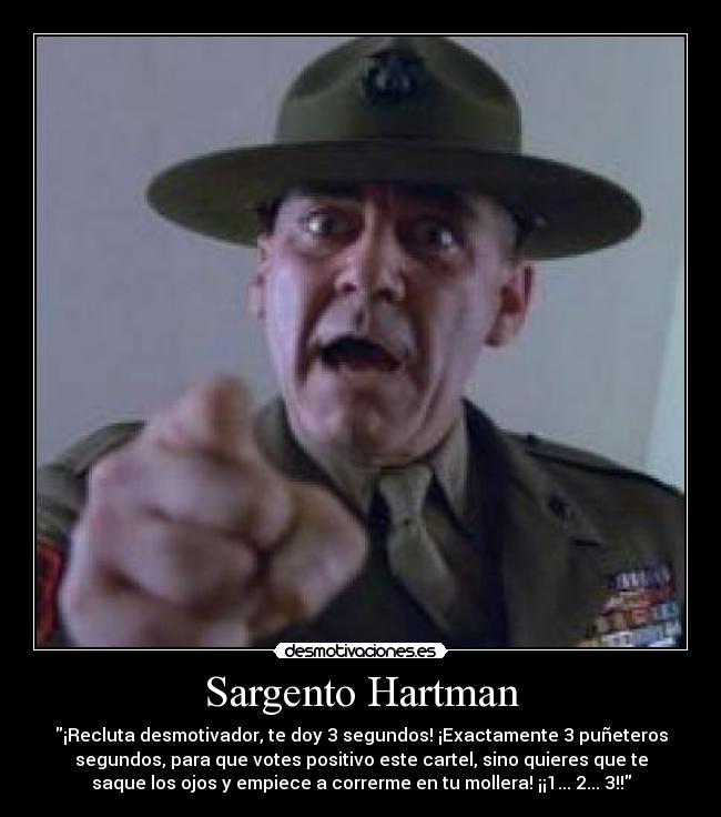 carteles sargento hartman vota desmotivaciones