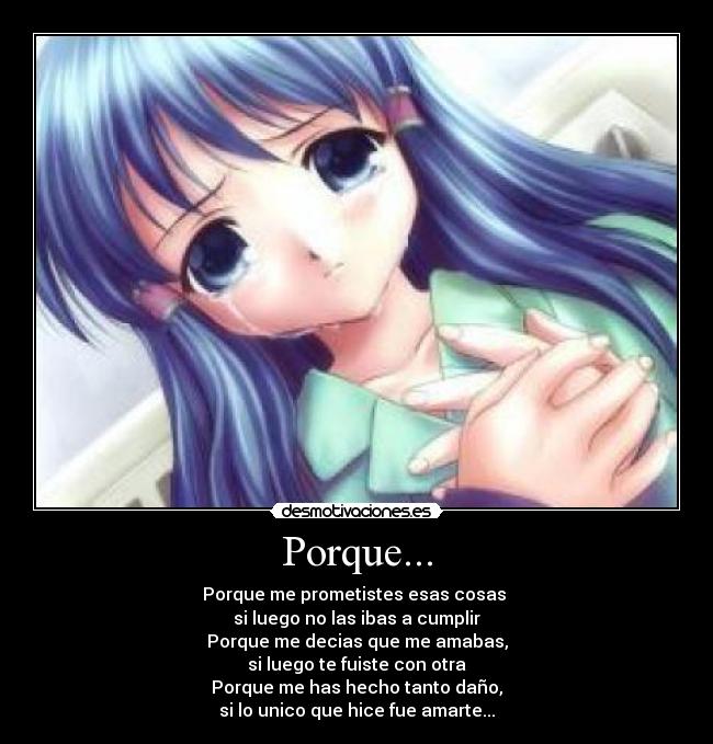 Porque... -