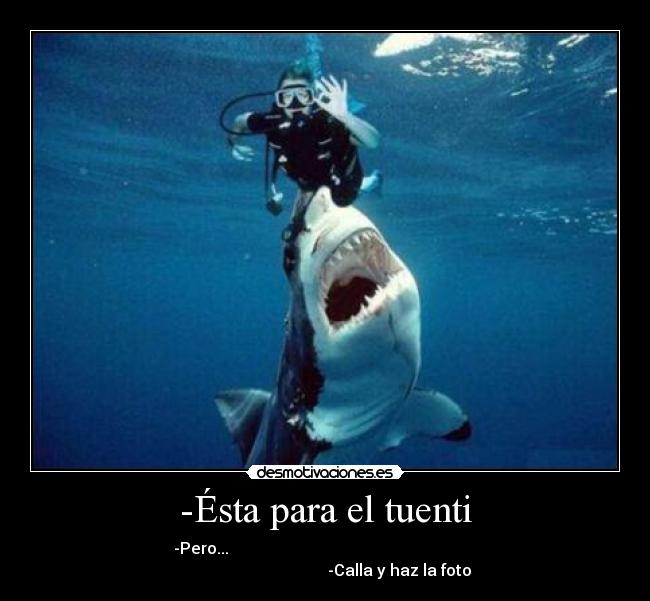 -Ésta para el tuenti -