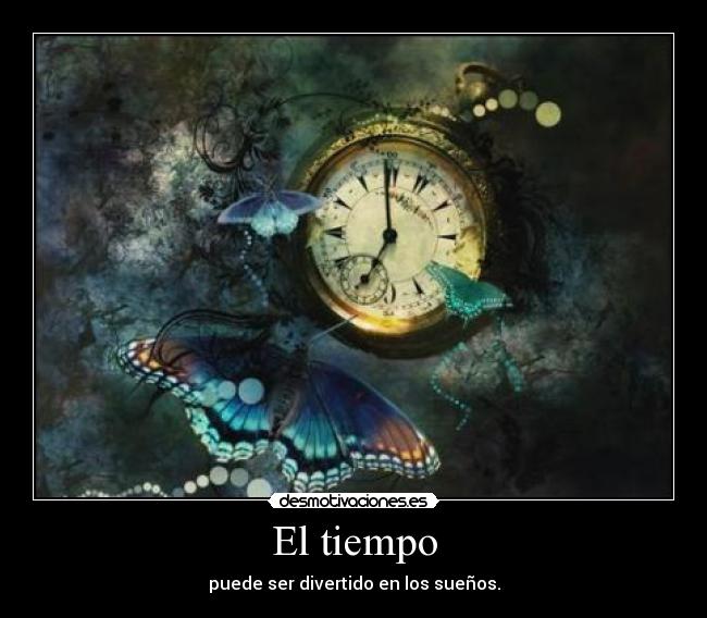 El tiempo -