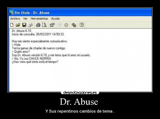 Dr. Abuse - Y Sus repentinos cambios de tema .