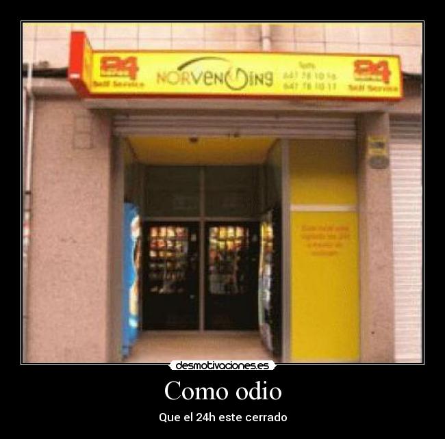 carteles odio 24h desmotivaciones