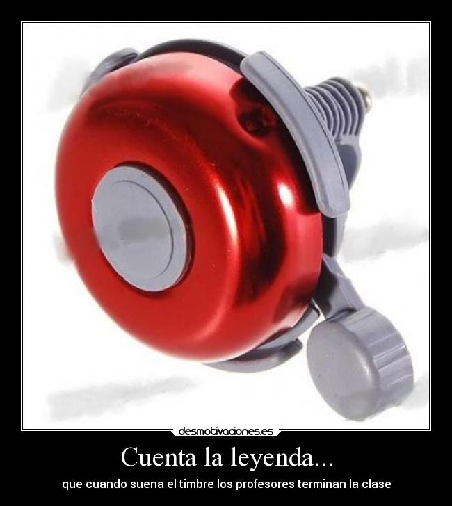 Cuenta la leyenda... -