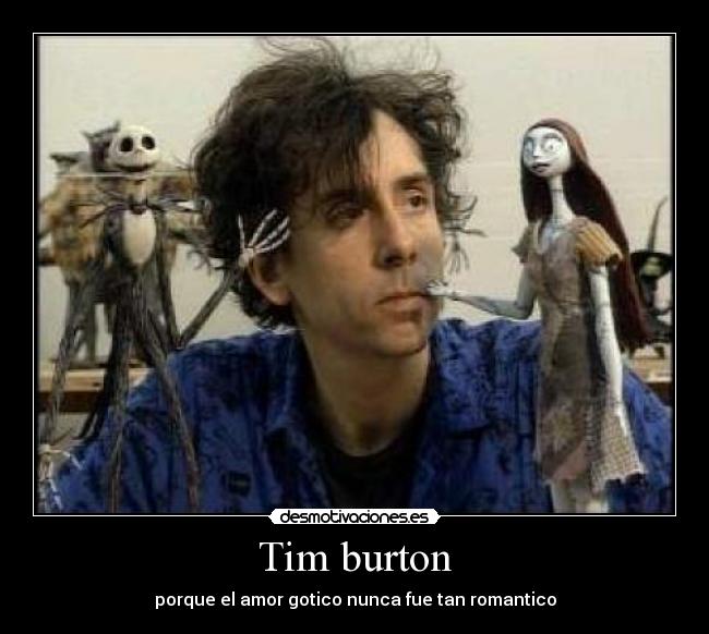 Tim burton - porque el amor gotico nunca fue tan romantico
