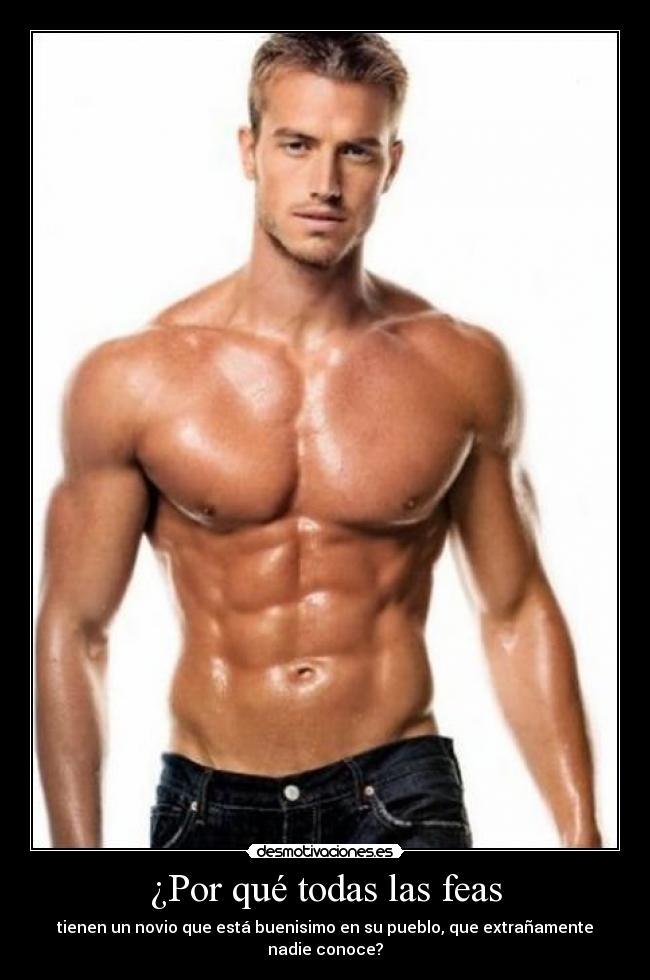 ¿Por qué todas las feas -