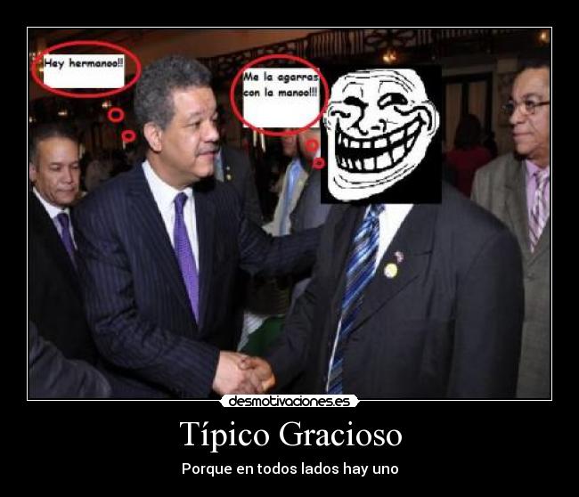 Típico Gracioso - Porque en todos lados hay uno