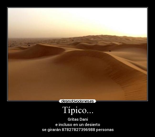 carteles tipico dani desmotivaciones