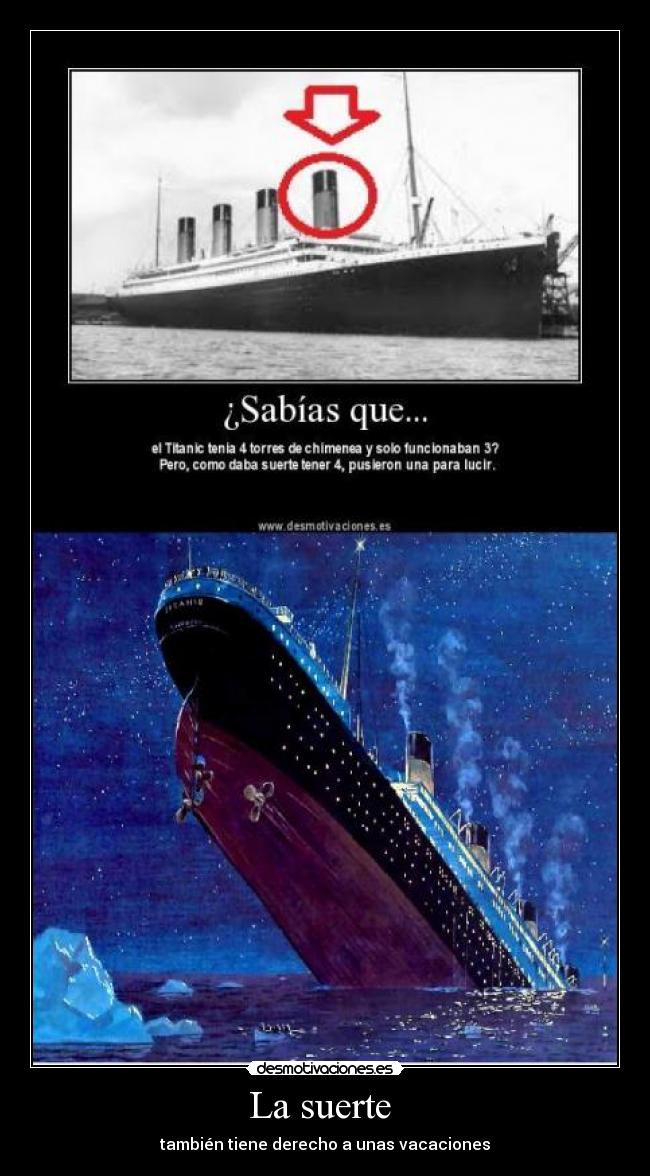 La suerte  - también tiene derecho a unas vacaciones