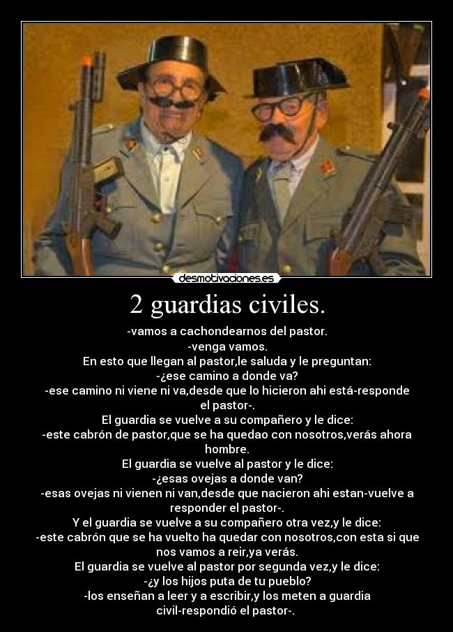 2 guardias civiles. - 
