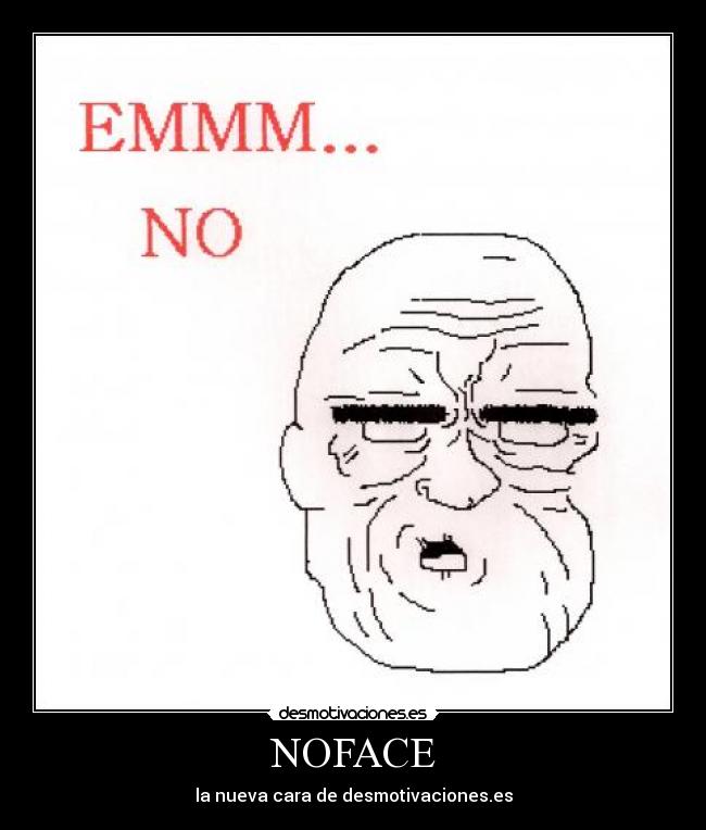 NOFACE -