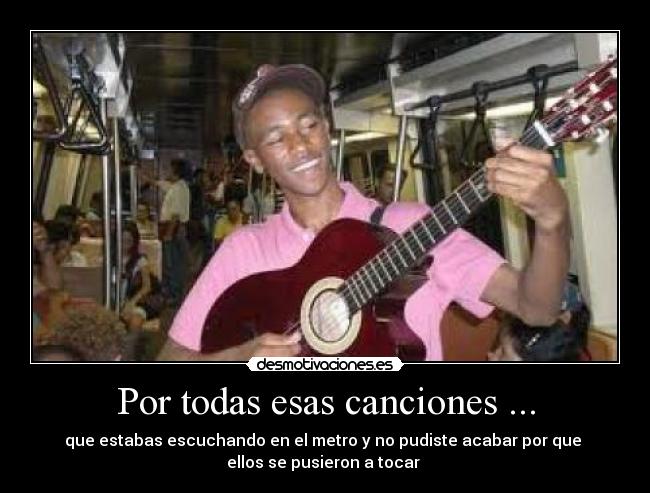 carteles tocar metro desmotivaciones