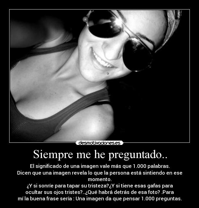 carteles siempre preguntado desmotivaciones