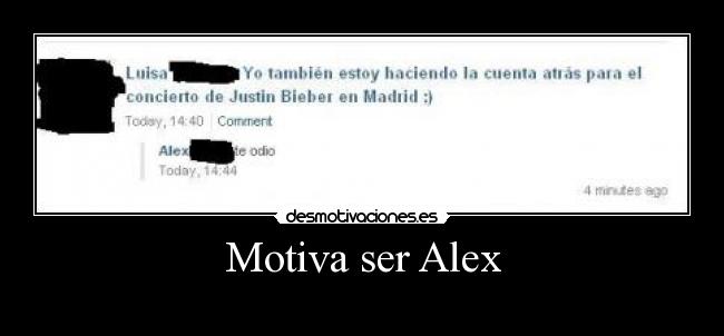 Motiva ser Alex -