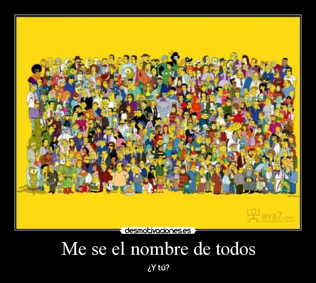 Me se el nombre de todos - ¿Y tú?