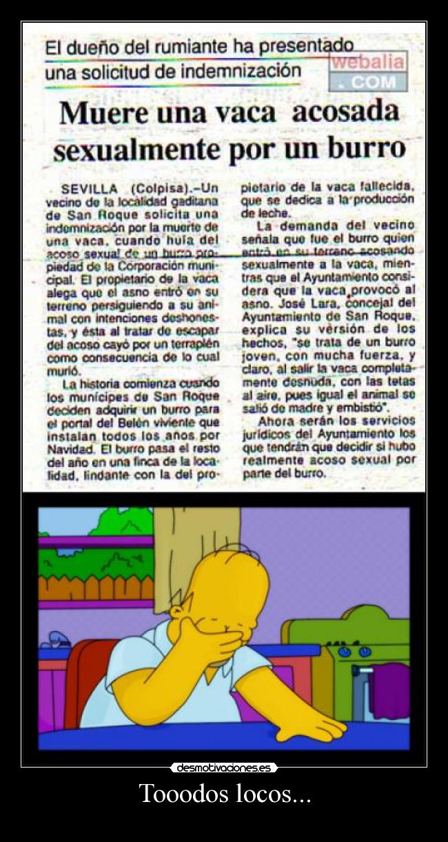 Tooodos locos... -