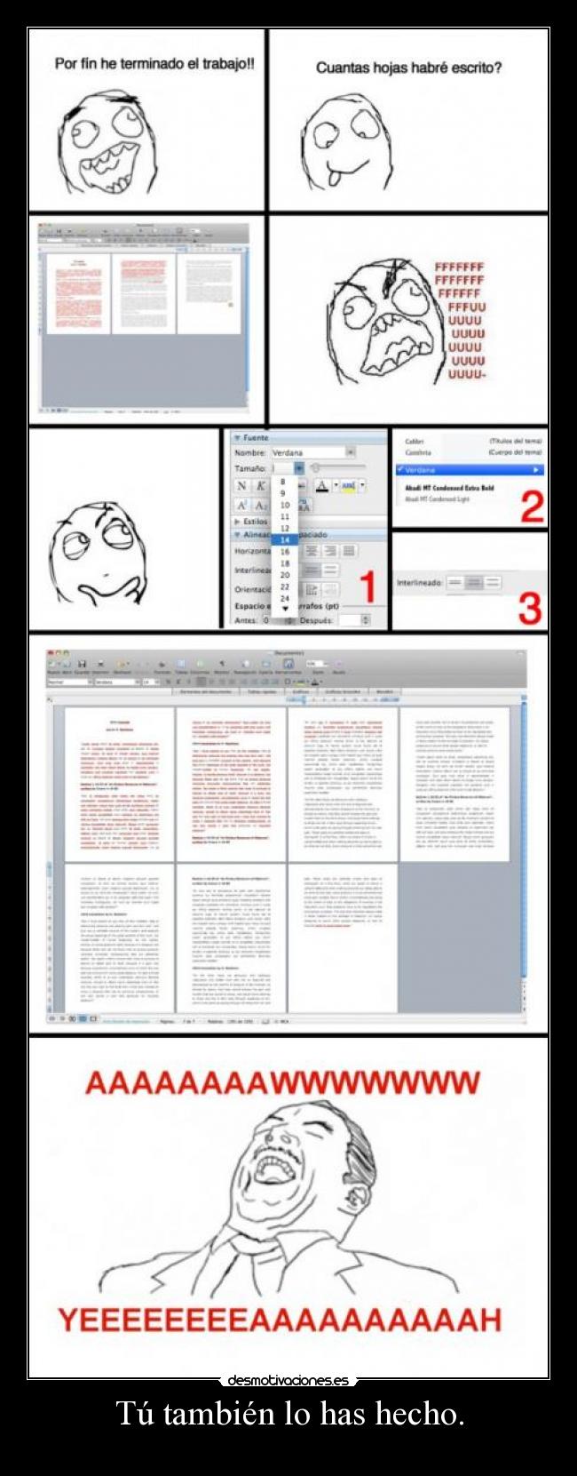 Tú también lo has hecho. -