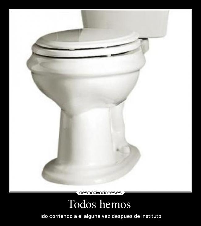 Todos hemos  - 