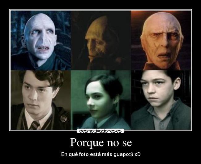 Porque no se - En qué foto está más guapo:$ xD