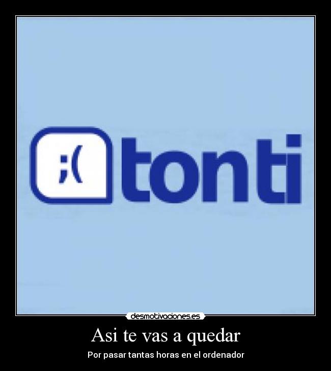 Asi te vas a quedar -