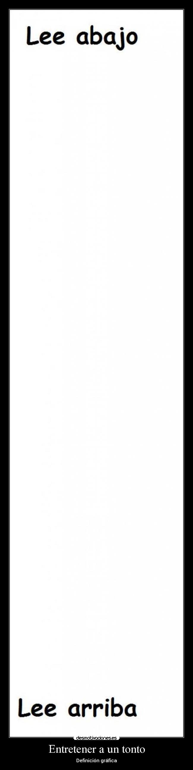 Entretener a un tonto - Definición gráfica